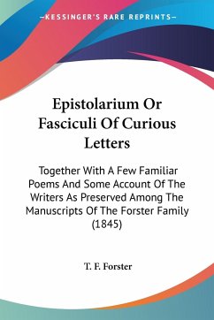 Epistolarium Or Fasciculi Of Curious Letters