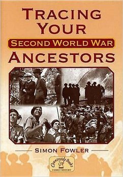 Tracing Your Second World War Ancestors (Countryside) - Fowler, Simon