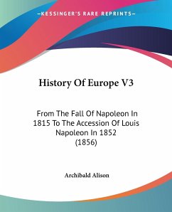 History Of Europe V3 - Alison, Archibald