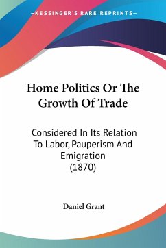 Home Politics Or The Growth Of Trade