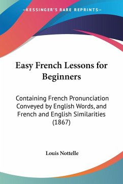 Easy French Lessons for Beginners - Nottelle, Louis