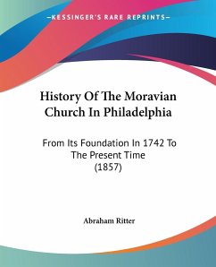 History Of The Moravian Church In Philadelphia