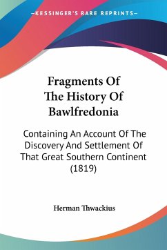 Fragments Of The History Of Bawlfredonia