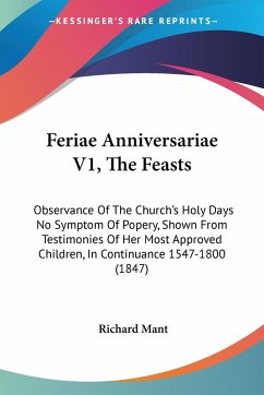 Feriae Anniversariae V1, The Feasts - Mant, Richard