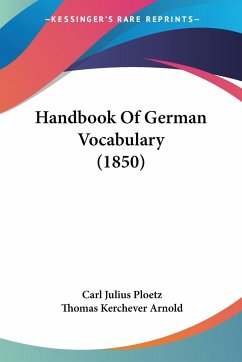 Handbook Of German Vocabulary (1850) - Ploetz, Carl Julius