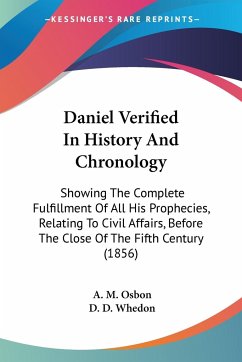 Daniel Verified In History And Chronology - Osbon, A. M.
