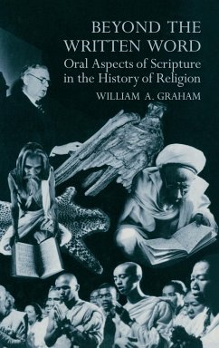 Beyond the Written Word - Graham, William A.