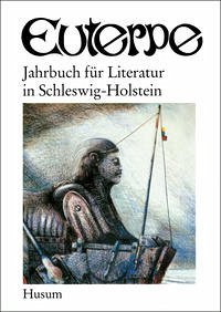 Euterpe. Jahrbuch für Literatur in Schleswig-Holstein - Heimann, Bodo