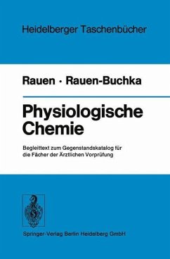 Physiologische Chemie - Rauen, H. M. T.; Rauen-Buchka, M.