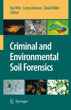 Criminal and Environmental Soil Forensics - Ritz, Karl / Dawson, Lorna / Miller, David (ed.)