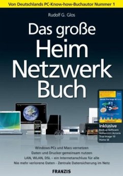 Das große Heim-Netzwerk-Buch, m. CD-ROM - Glos, Rudolf G. Das große Heim-Netzwerk-Buch, m. CD-ROM - Glos, Rudolf G.