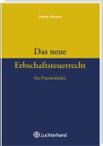 Das neue Erbschaftsteuerrecht