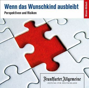 Wenn das Wunschkind ausbleibt Wenn das Wunschkind ausbleibt