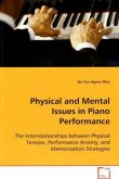 Physical and Mental Issues in Piano Performance