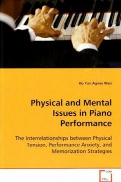 Physical and Mental Issues in Piano Performance - Wan, Agnes H. Y.;Wan Ho Yan Agnes