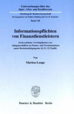 Informationspflichten von Finanzdienstleistern. - Lange, Markus