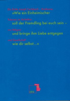 Wie ein Einheimischer soll der Fremdling bei euch sein - und bringe ihm Liebe entgegen wie dir selbst...