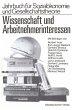 Wissenschaft und Arbeitnehmerinteressen - Bild 1