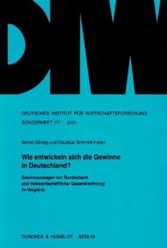 Wie entwickeln sich die Gewinne in Deutschland? - Görzig, Bernd;Schmidt-Faber, Claudius