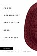 Power, Marginality and African Oral... - Bild 1