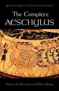 The Complete Aeschylus - Aischylos