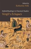 Vergil's Eclogues. Edited by Katharina Volk