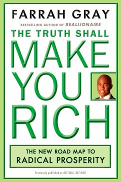 The Truth Shall Make You Rich - Gray, Farrah