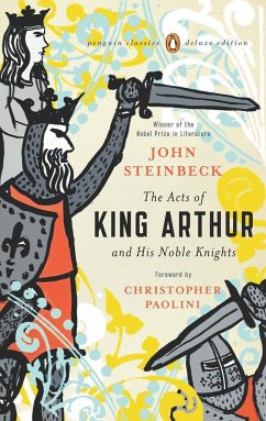 The Acts of King Arthur and His Noble Knights - Steinbeck, John
