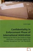 Confidentiality in Enforcement Phase of International Arbitration