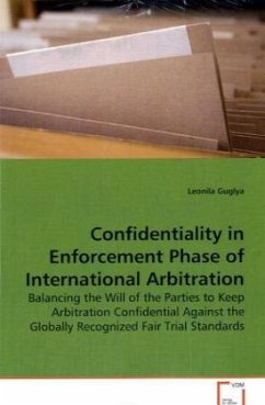 Confidentiality in Enforcement Phase of International Arbitration - Guglya, Leonila