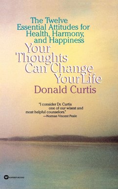 Your Thoughts Can Change Your Life - Curtis, Donald