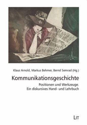 Kommunikationsgeschichte Kommunikationsgeschichte