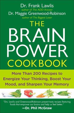 The Brain Power Cookbook - Lawlis, Frank; Greenwood-Robinson, Maggie