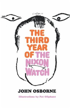 The Third Year of the Nixon Watch - Osborne, John