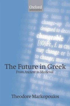 The Future in Greek - Markopoulos, Theodore