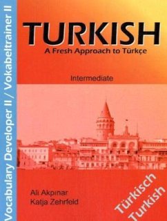 Turkish Vocabulary Developer II / Türkisch Vokabeltrainer II - Akpinar, Ali;Zehrfeld, Katja