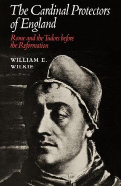 The Cardinal Protectors of England - Wilkie, William E.