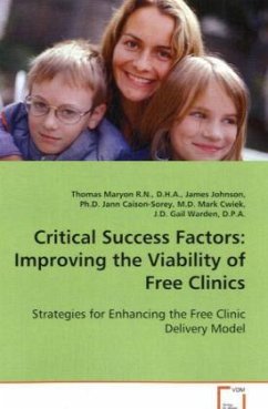 Critical Success Factors: Improving the Viability of Free Clinics - Maryon, Thomas