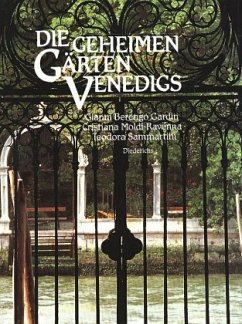 Die geheimen Gärten Venedigs