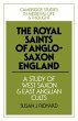 The Royal Saints of Anglo-Saxon England - Bild 1