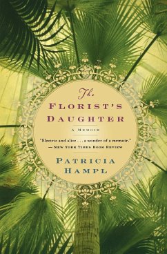 The Florist's Daughter - Hampl, Patricia