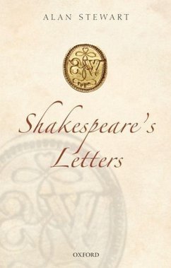 Shakespeare's Letters - Stewart, Alan