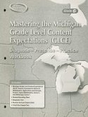 Mastering the Michigan Grade Level Content Expectations (Glce)