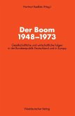 Der Boom 1948¿1973 Der Boom 1948¿1973