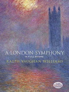 A London Symphony in Full Score - Vaughan Williams, Ralph