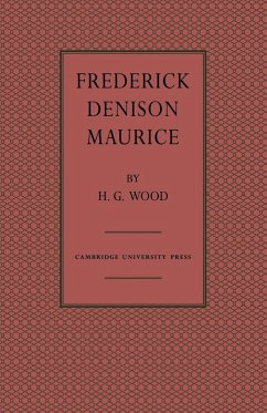 Frederick Denison Maurice - Wood, H. G.