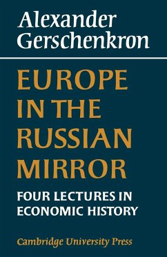 Europe in the Russian Mirror - Gershenkron, Alexander; Gerschenkron, Alexander