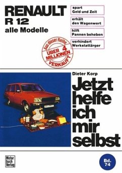 Renault R 12 / Jetzt helfe ich mir selbst 74 - Korp, Dieter