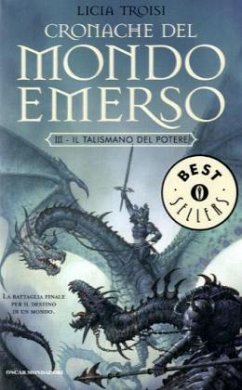 Cover Talismano del potere; Die Drachenkämpferin - Der Talisman der Macht, italienische Ausgabe / Cronache del Mondo Emerso Vol.3