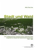 Stadt und Wald